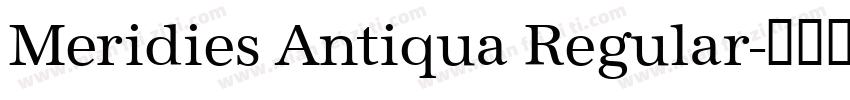 Meridies Antiqua Regular字体转换